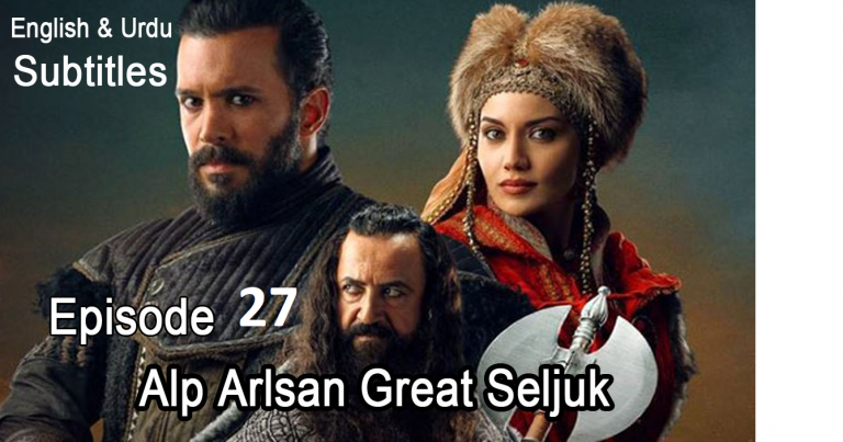 Watch Alp Arslan Episode 27 (27 Bolum) with English Subtitles Free of Cost